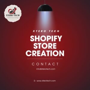 Shopify Store Setup Service By Xtero Tech Dubai, UAE